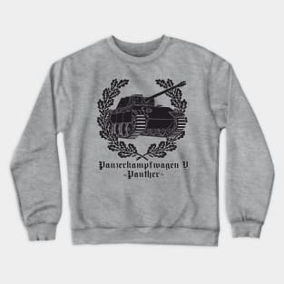 Pz-V Panther and a wreath of oak leaves Crewneck Sweatshirt